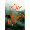 At Play in the Fields of the Lord