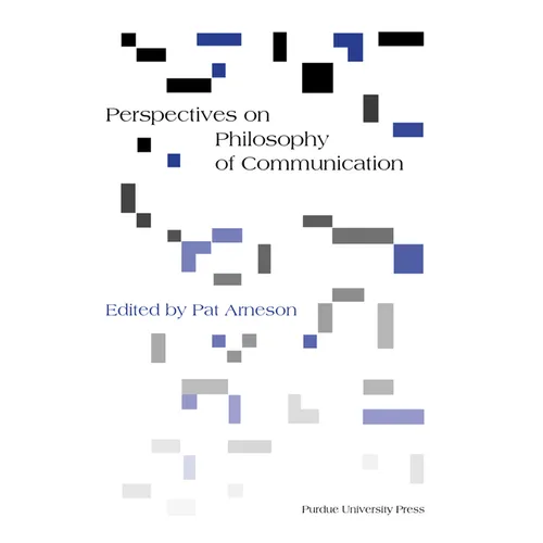 Perspectives on Philosophy of Communication