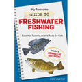 My Awesome Guide to Freshwater Fishing: Essential Techniques and Tools for Kids