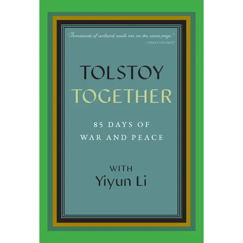 Tolstoy Together: 85 Days of War and Peace with Yiyun Li