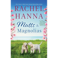 Mutts & Magnolias
