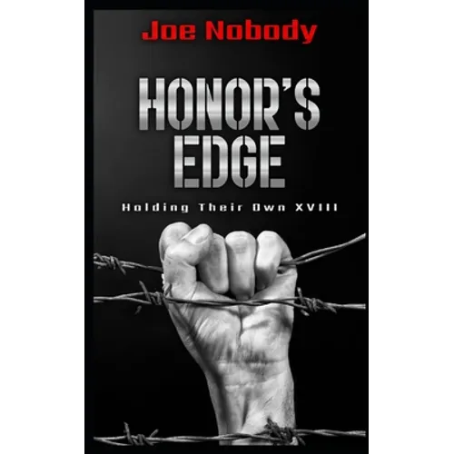 Honor's Edge: Holding Their Own XVIII