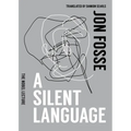 A Silent Language: The Nobel Lecture