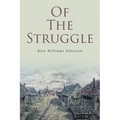 Of the Struggle