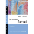 The Message of Samuel: Personalities, Potential, Politics and Power