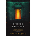 Episode Thirteen
