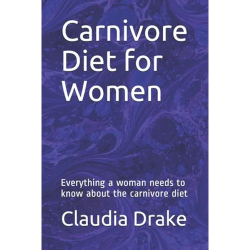 Carnivore Diet for Women: Everything a woman needs to know about the carnivore diet