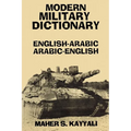Modern Military Dictionary: English-Arabic/Arabic-English