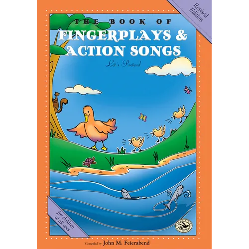 The Book of Fingerplays & Action Songs: Revised Edition