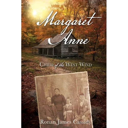Margaret Anne: Child of the West Wind