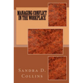 Managing Conflict in the Workplace