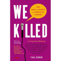 We Killed