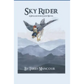 Sky Rider: A Spellmonger Cadet Novel