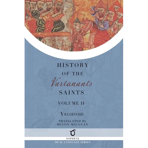 History of the Vartanants Saints: Volume 2