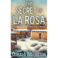 The Secret of La Rosa: A Mystery Adventure