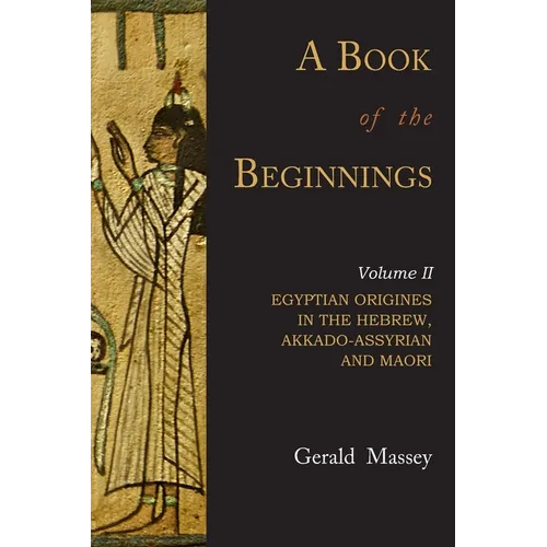 A Book of the Beginnings: Volume Two