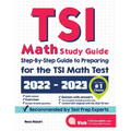 TSI Math Study Guide: Step-By-Step Guide to Preparing for the TSI Math Test