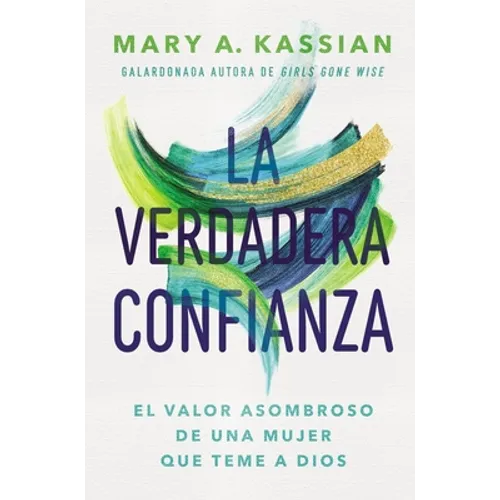 La Verdadera Confianza: El Valor Asombroso de Una Mujer Que Teme a Dios