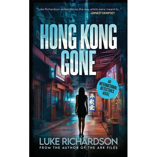 Hong Kong Gone: International Detectives book 2