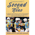 Second to None: A Coach's Message of Love & Selflessness Propels Tiny El Segundo to a Dramatic Little League World Title