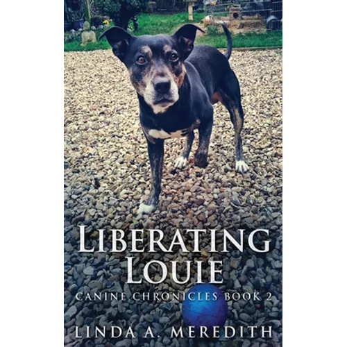 Liberating Louie: The Road To Rutland
