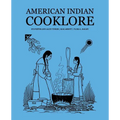 American Indian Cooklore (Classic Reprints)