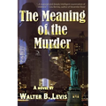 The Meaning of the Murder