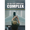 The Military-Industrial Complex