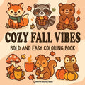 Bold & Easy Cozy Fall Vibes Coloring Book: Cute Autumn Animal Stress Relief Coloring