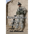 Five Minutes: 300 Seconds That Changed My Life