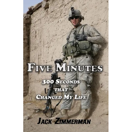 Five Minutes: 300 Seconds That Changed My Life