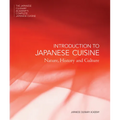 Introduction to Japanese Cuisine: Nature, History and Culture