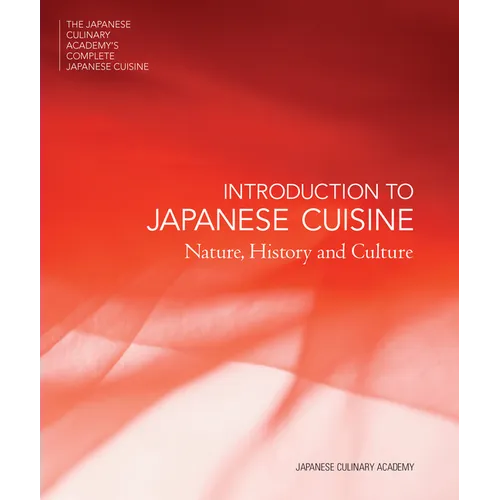 Introduction to Japanese Cuisine: Nature, History and Culture