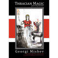 Thracian Magic: Past & Present