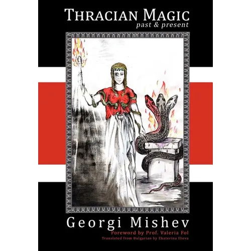 Thracian Magic: Past & Present