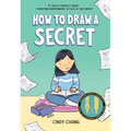 How to Draw a Secret: A Graphic Novel