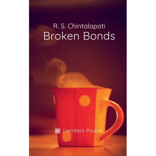 Broken Bonds