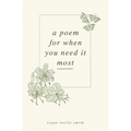 A Poem for When You Need It Most