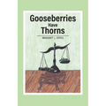 Gooseberries Have Thorns