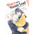 Diary of a Female Lead: Shujinkou Nikki Vol. 5