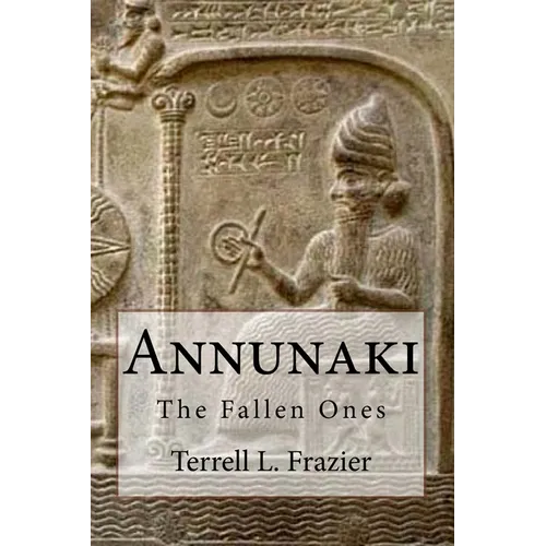 Annunaki: The Fallen Ones