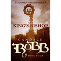 The King's Bishop: The Owen Archer Series - Book Four