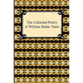 The Collected Poetry of William Butler Yeats