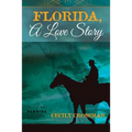 Florida, A Love Story