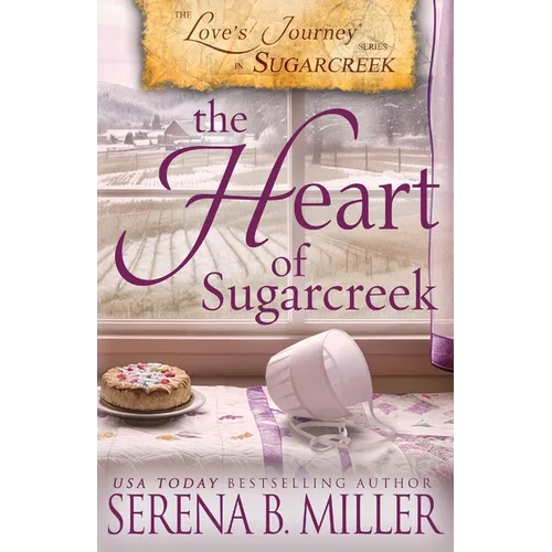 Love's Journey in Sugarcreek: The Heart of Sugarcreek