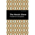 The Heroic Slave