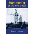 Hammering on the mind's door