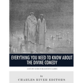 Everything You Need to Know About the Divine Comedy: A Study Guide for Dante's Classic