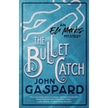 The Bullet Catch