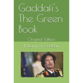 Gaddafi's The Green Book: Original Edition